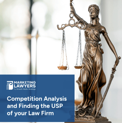 Competition Analysis and Finding the USP of your Law Firm